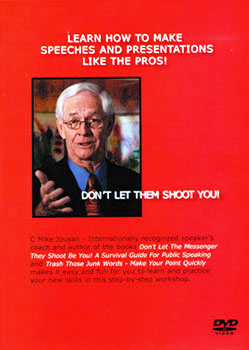 DVD home study course: Don't Let Them Shoot You, Learn how to make speeches and presentations like the pros